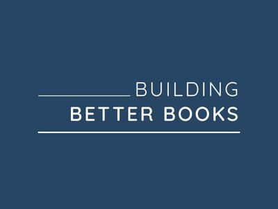 Building Better Books